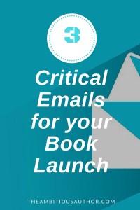 Critical Emails for your Book Launch