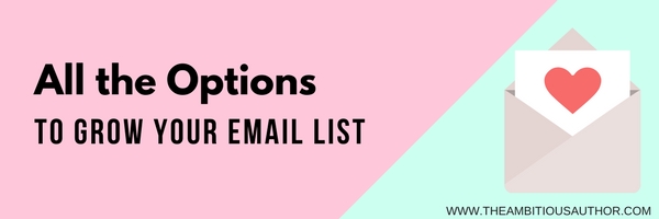 All the options to grow your email list